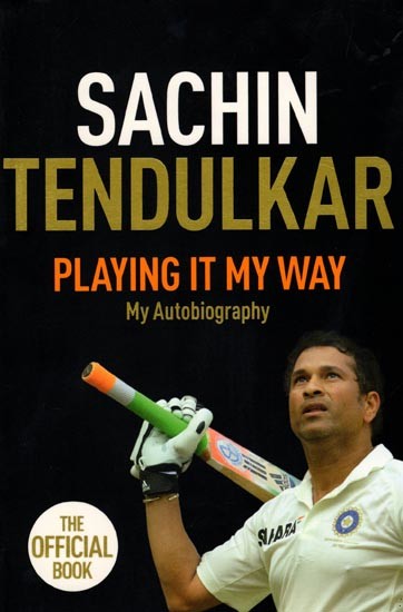 Playing It My Way by Sachin Tendulkar